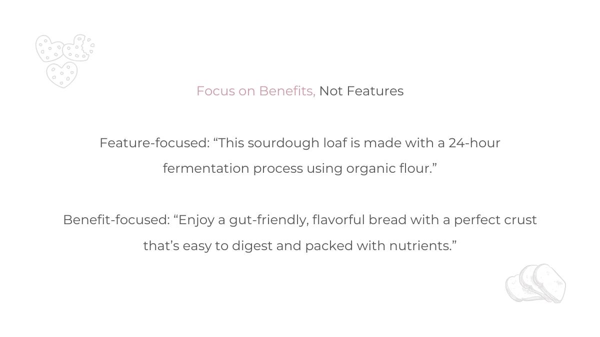 Focus on Benefits, Not Features